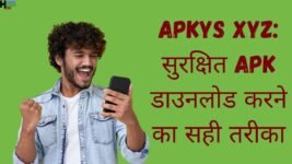 APKys XYZ: सुरक्षित APK डाउनलोड करने का सही तरीका और फायदे