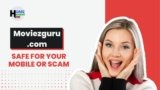 Moviezguru.com Review: Is it safe for your Mobile or Scam?